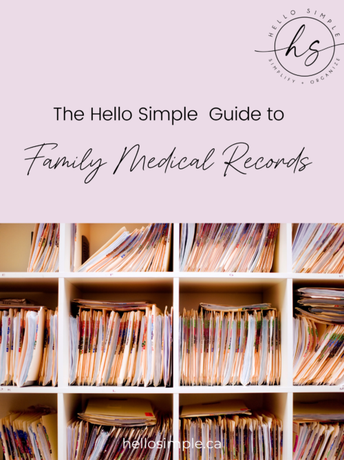 The Hello Simple Guide to Family Medical Records